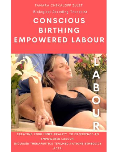 Conscious Birthing Empowered Labour